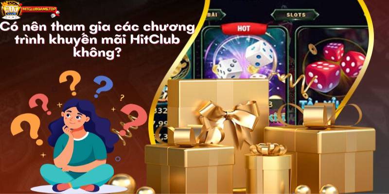 Thời gian tặng quà sự kiện đặc biệt HITCLUB